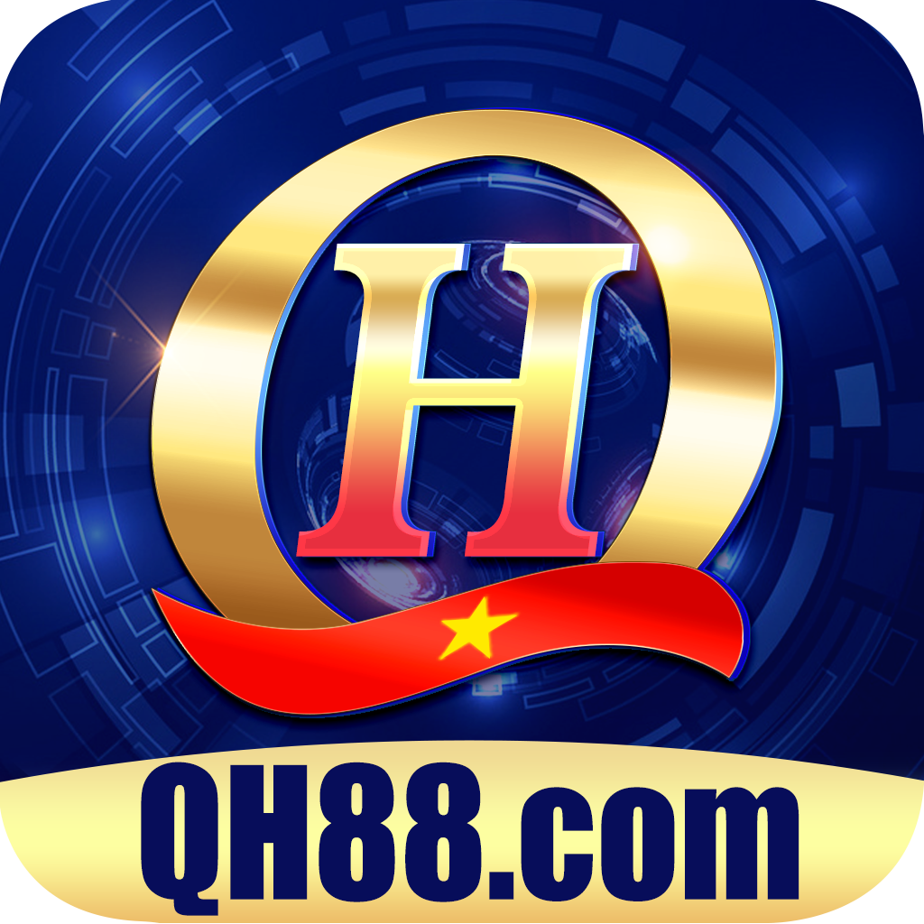 QH88 – Nhà cái uy tín, chất lượng, chuyên nghiệp